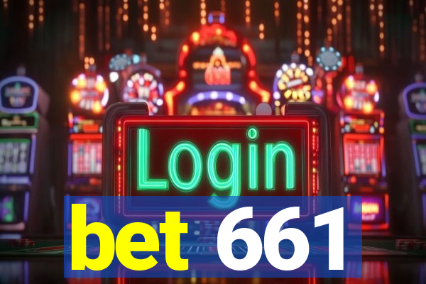 bet 661